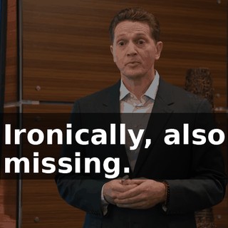 Ironically, also missing.