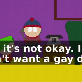 No, it's not okay. I don't want a gay dog.