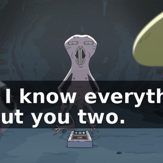 Oh, I know everything about you two.