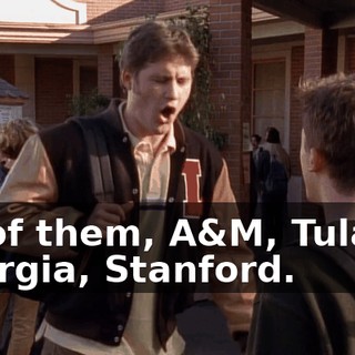 All of them, A&M, Tulane, Georgia, Stanford.