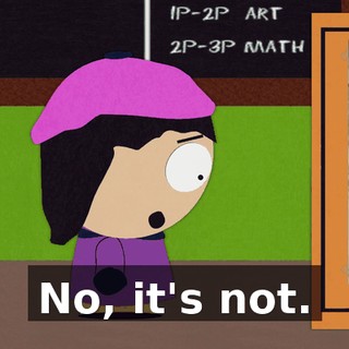 No, it's not.