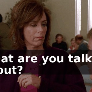 What are you talking about?