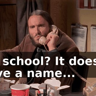 My school? It doesn't have a name...