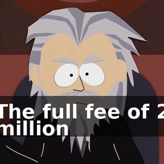The full fee of $2 million