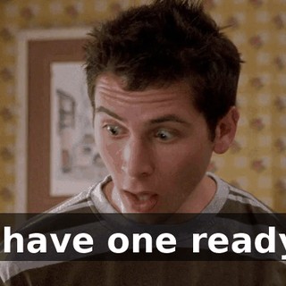 I have one ready.