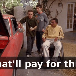 That'll pay for this.