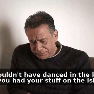 We shouldn't have danced in the kitchen when you had your stuff on the island.