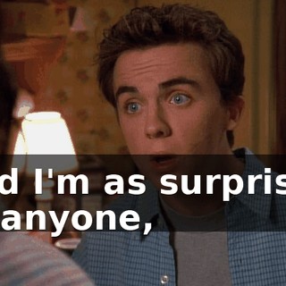 And I'm as surprised as anyone,