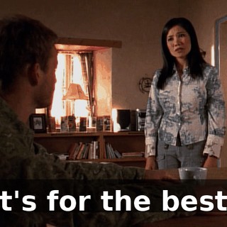 It's for the best.