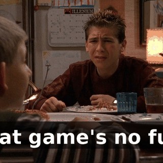 That game's no fun.
