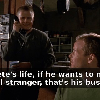 It's Pete's life, if he wants to marry a total stranger, that's his business.