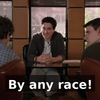 By any race!