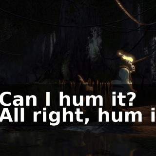 - Can I hum it? - All right, hum it.