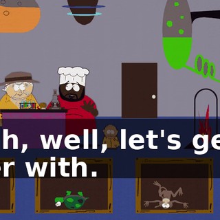 Yeah, well, let's get it over with.