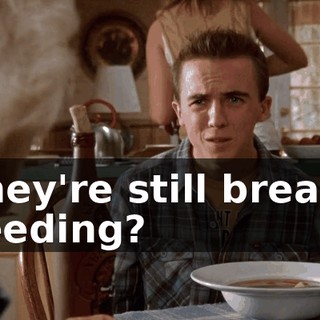 they're still breast feeding?