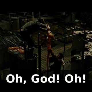 Oh, God! Oh!