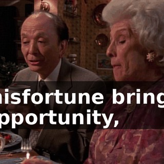 misfortune brings opportunity,