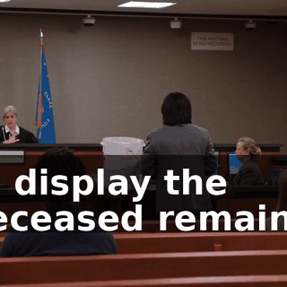 to display the deceased remains.