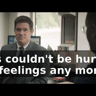 This couldn't be hurting my feelings any more.