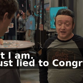 - But I am. - I just lied to Congress.
