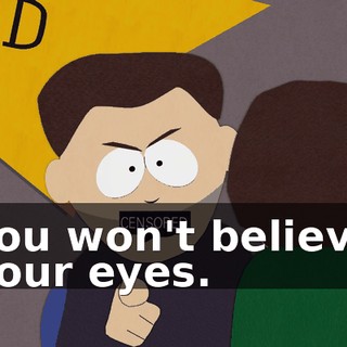 You won't believe your eyes.