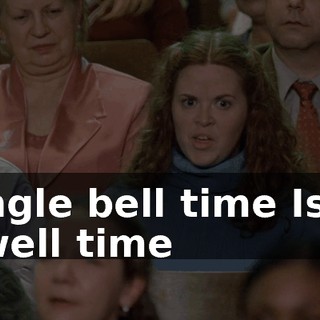 Jingle bell time Is a swell time