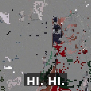 HI. HI.
