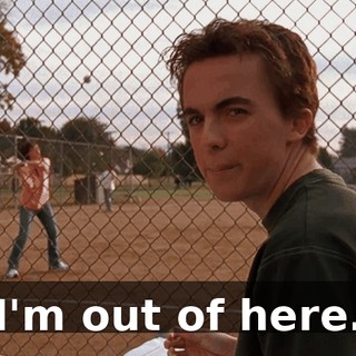 I'm out of here.