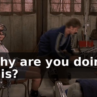 Why are you doing this?