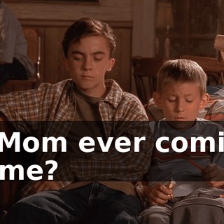 Is Mom ever coming home?