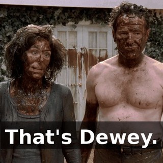 That's Dewey.