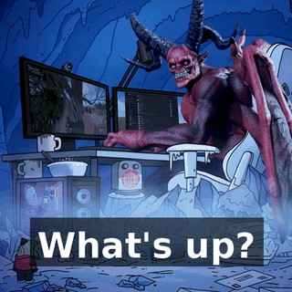 What's up?
