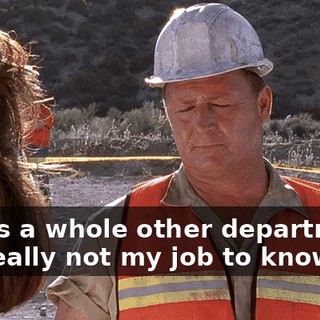 That's a whole other department. It's really not my job to know.