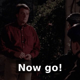 Now go!