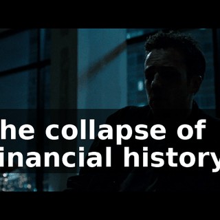 the collapse of financial history.