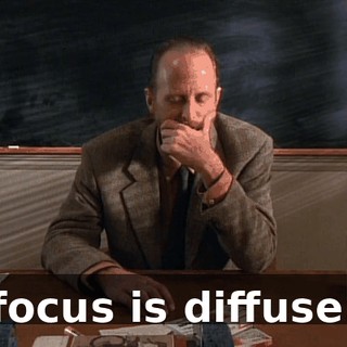 focus is diffuse.