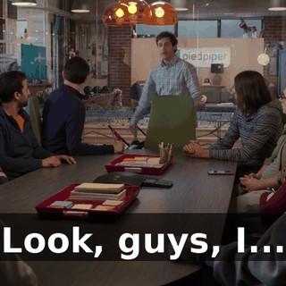 Look, guys, I...