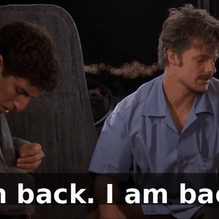 I'm back. I am back.