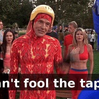 Can't fool the tape.