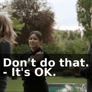 Don't do that. - It's OK.