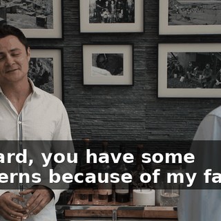 Richard, you have some concerns because of my family.