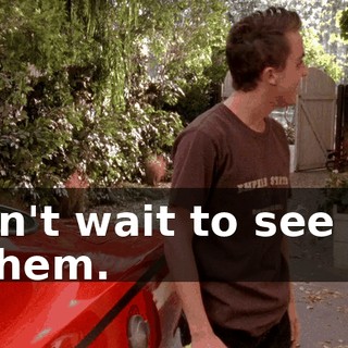 I can't wait to see you in them.