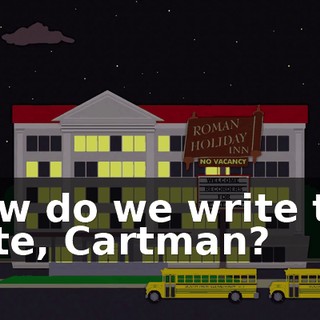 How do we write the note, Cartman?