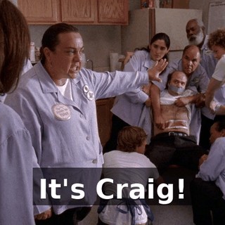 It's Craig!