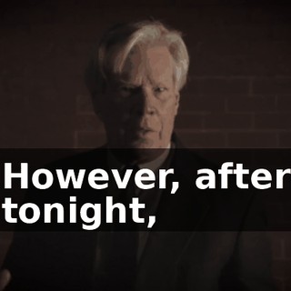 However, after tonight,