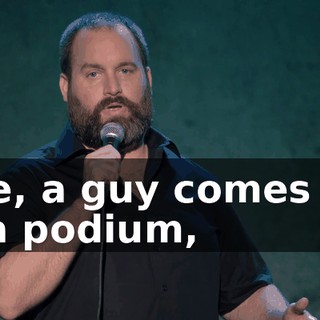 Like, a guy comes out to a podium,