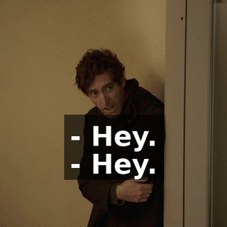 - Hey. - Hey.