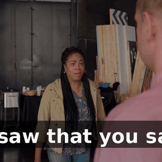 - I saw that you saw.