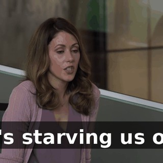 He's starving us out.