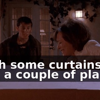 With some curtains and a couple of plants,